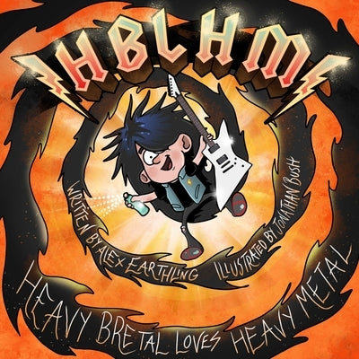 Heavy Bretal Loves Heavy Metal by Earthling, Alex