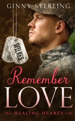 Remember Love by Sterling, Ginny