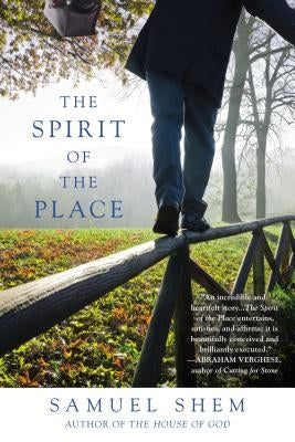 The Spirit of the Place by Shem, Samuel