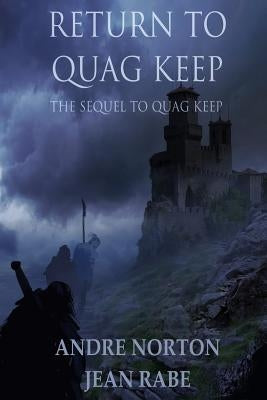 Return to Quag Keep by Norton, Andre