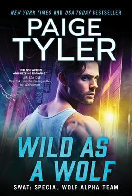 Wild as a Wolf by Tyler, Paige