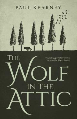 The Wolf in the Attic by Kearney, Paul