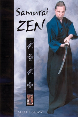 Samurai Zen by Shaw, Scott