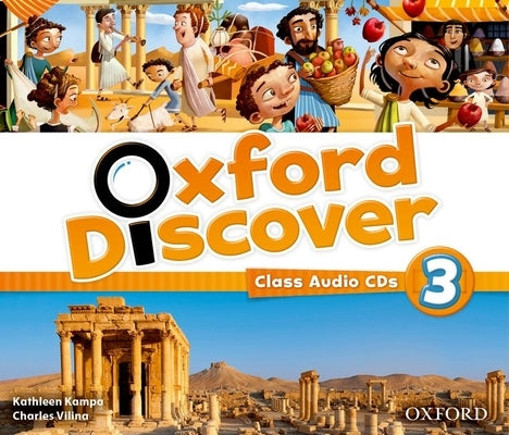 Oxford Discover 3 Class Audio CD: 3 Discs by Koustaff