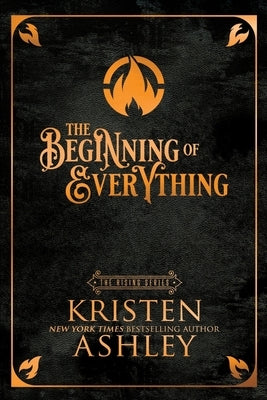 The Beginning of Everything by Ashley, Kristen