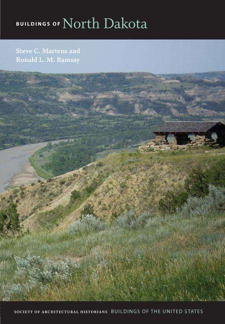 Buildings of North Dakota by Martens, Steve C.