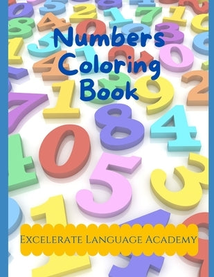 Numbers Coloring Book by Academy, Excelerate Language