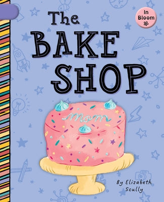 The Bake Shop by Scully, Elizabeth