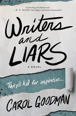 Writers and Liars by Goodman, Carol