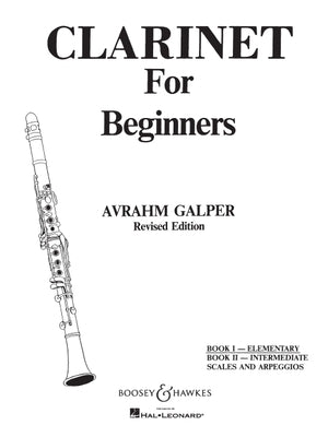 Clarinet for Beginners: Book 1 - Elementary by Galper, Avrahm