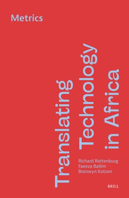 Translating Technology in Africa. Volume 1: Metrics by Rottenburg, Richard