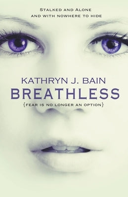 Breathless by Bain, Kathryn J.