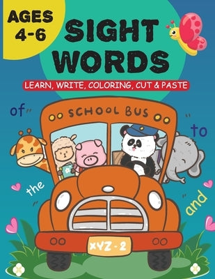 60 Sight Words for Kids Ages 4-6: Sight Words for Toddlers, Activity Book for Preschool and Kindergarten by Bidden, Laura