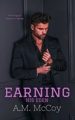 Earning His Eden by McCoy, A. M.