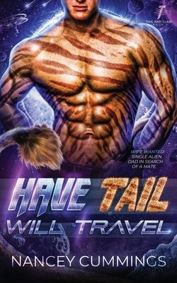 Have Tail, Will Travel: Celestial Mates by Cummings, Nancey