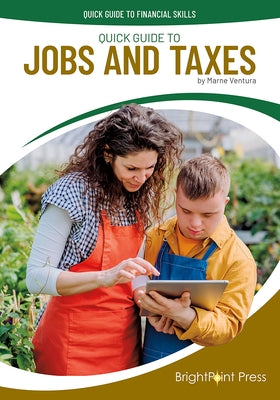 Quick Guide to Jobs and Taxes by Ventura, Marne