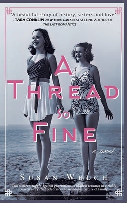 A Thread So Fine by Welch, Susan