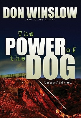 The Power of the Dog by Winslow, Don