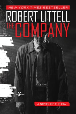 The Company: A Novel of the CIA by Littell, Robert