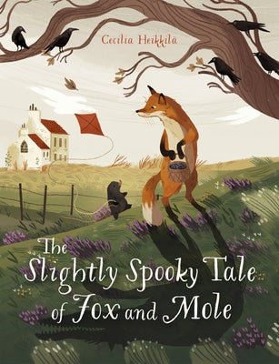 The Slightly Spooky Tale of Fox and Mole by Heikkila, Cecilia