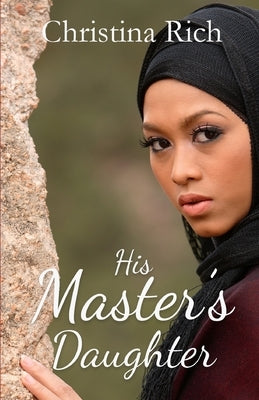 His Master's Daughter by Rich, Christina