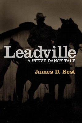 Leadville by Best, James D.