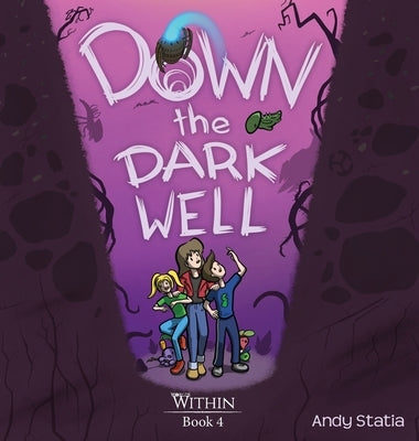 Down the Dark Well by Statia, Andy