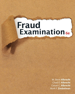 Bundle: Fraud Examination, Loose-Leaf Version, 6th + Mindtap Accounting, 1 Term (6 Months) Printed Access Card by Albrecht, W. Steve