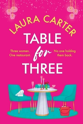 Table for Three by Carter, Laura