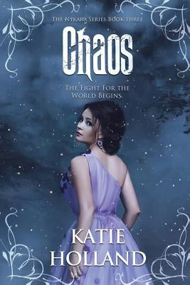 Chaos by Holland, Katie