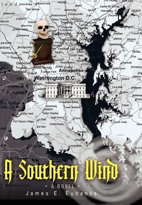 A Southern Wind by Eubanks, James E.