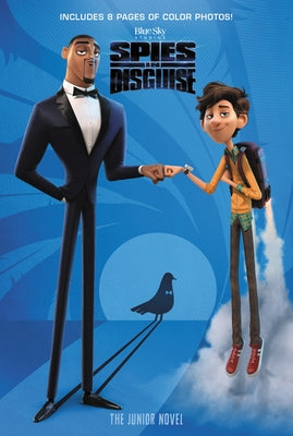 Spies in Disguise: The Junior Novel by McCann, James A.