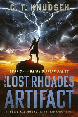 The Lost Rhoades Artifact by Knudsen, C. T.