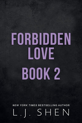 Forbidden Love #2 (Deluxe Edition) by Shen, L. J.