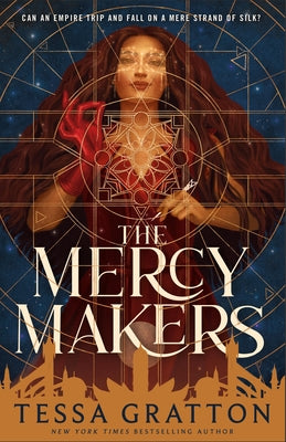 The Mercy Makers by Gratton, Tessa