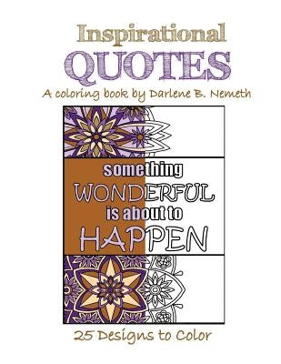 Inspirational Quotes: Coloring Book by Nemeth, Darlene B.