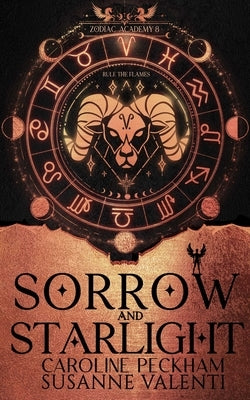 Zodiac Academy 8: Sorrow and Starlight by Peckham, Caroline