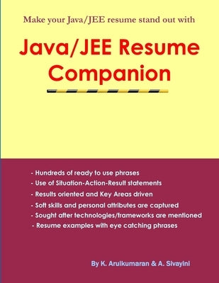 Java/JEE Resume Companion by Kumaraswamipillai, Arulkumaran