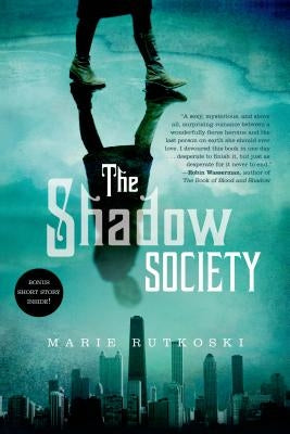 Shadow Society by Rutkoski, Marie