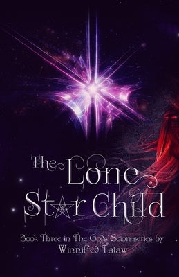 The Lone Star Child by Tataw, Winnifred