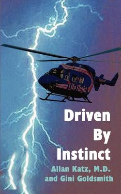 Driven by Instinct by Katz, Allan