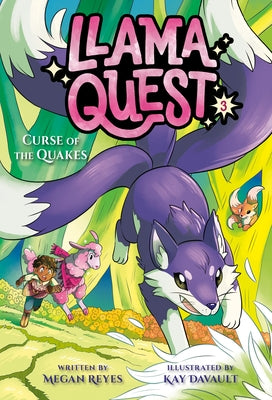 Llama Quest #3: Curse of the Quakes by Reyes, Megan