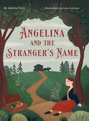 Angelina and the Stranger's Name by Ferri, Sabrina