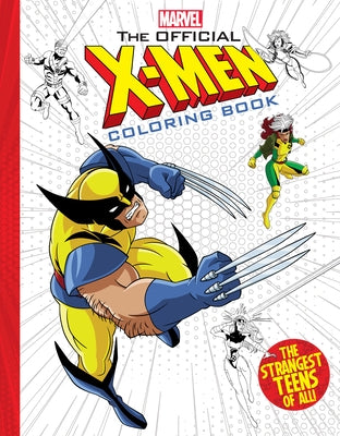 The Official X-Men Coloring Book by Scholastic