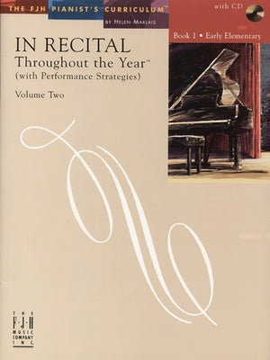 In Recital(r) Throughout the Year, Vol 2 Bk 1: With Performance Strategies by Marlais, Helen