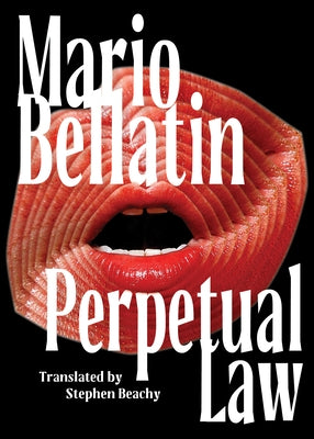 Perpetual Law by Bellatin, Mario