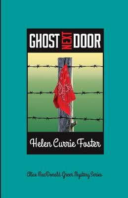 Ghost Next Door by Foster, Helen Currie