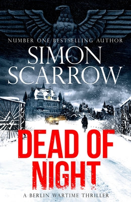 Dead of Night by Scarrow, Simon