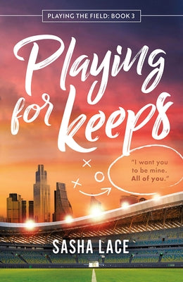 Playing for Keeps by Lace, Sasha