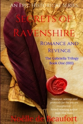 Secrets of Ravenshire: Romance and Revenge: The Gabriella Trilogy, Book One (1811) by de Beaufort, Noëlle